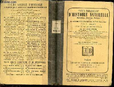 Prcis lmentaire d'histoire naturelle (minralogie, botanique, zoologie). Avec une introduction par M. l'abb Drioux, orn de quatre planches graves sur acier