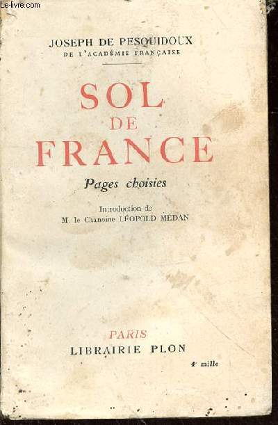 Sol de France. Pages choisies. Introduction de M. le chanoine Lopold Mdan