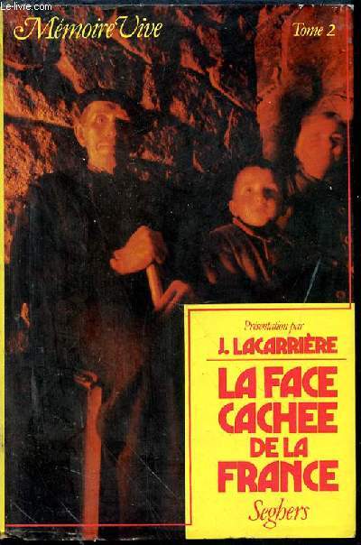 La face cache de la France. Tome 2