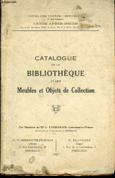 Catalogue de la bibliothque et des Meubles et Objets de Collection