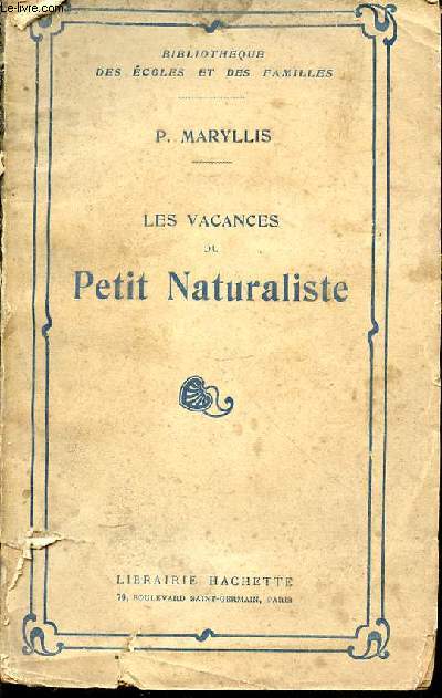 Les vacances du Petit Naturaliste