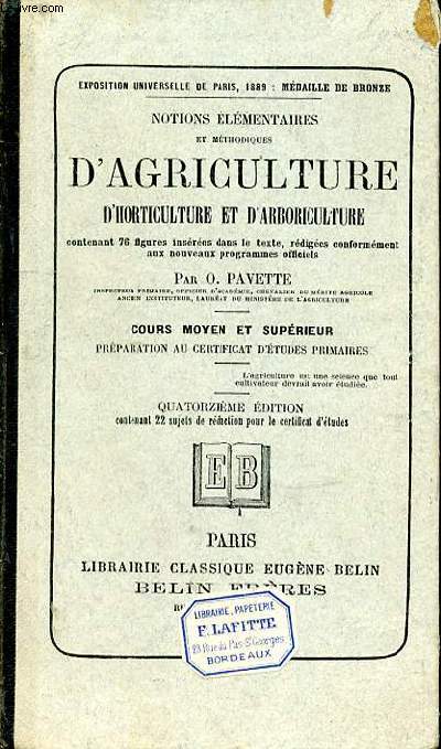 Notions lmentaires et mthodiques d'agriculture, d'horticulture et d'arboriculture. Cours moyen et suprieur