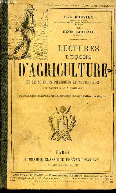 Lectures, leçons d'agriculture et de sciences physiques et naturelles appliquées à la vie rurale