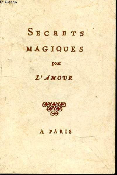 Secrets magiques pour l'amour