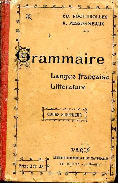 Grammaire. Langue franaise, littrature. Cours suprieur