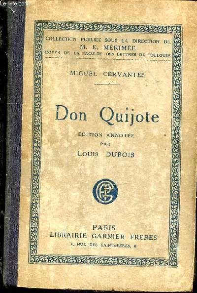 Don Quijote. Edition annotée par Louis Dubois