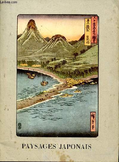 Paysages japonais. Introduction de Otto Kmmel. Traduction de Eugne Bestaux. Gravures sur bois en couleurs