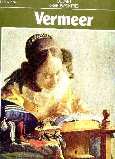 Grands peintres. Vermeer