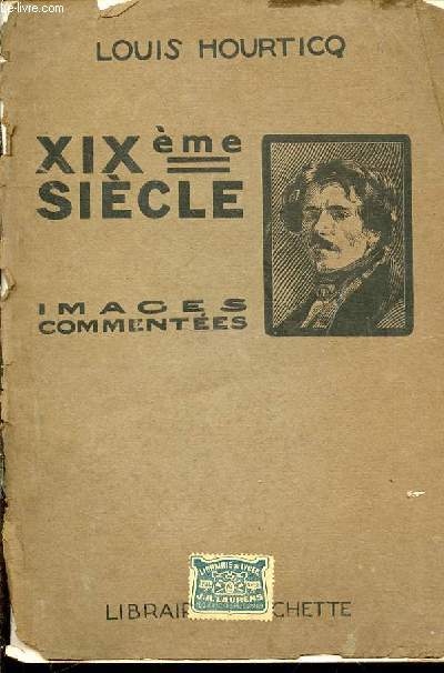 XIX sicle. Images commentes