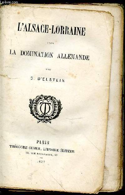 L'Alsace-Lorraine sous la domination allemande