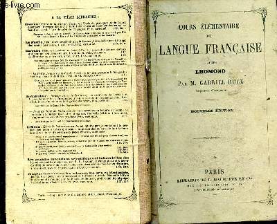 Cours lmentaire de langue franaise d'aprs Lhomond par M. Gabriel Ruck