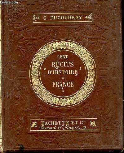 Cent rcits d'histoire de France