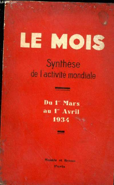 La synthse de l'activit mondiale. Du 1er Mars au 1er Avril 1934