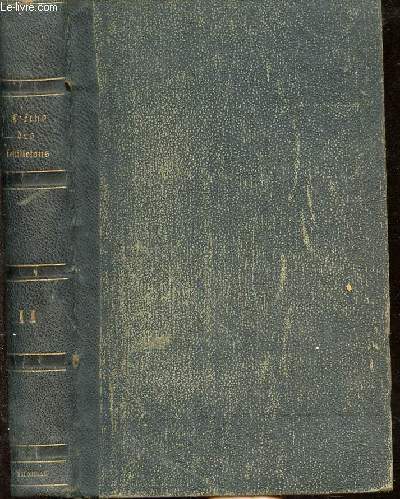 L'cho des feuilletons, Recueil de nouvelles, lgendes, anecdotes, pisodes, etc. Extrait de la presse contemporaine. Directeurs : MM. Dufour et Mulat. 11 anne