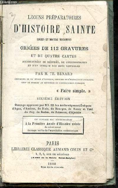 Leons prparatoires d'histoire sainte (ancien et nouveau Testament), ornes de 112 gravures et de quatre cartes