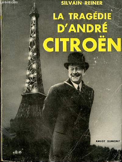 La tragédie d'André Citroën