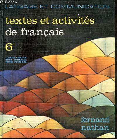 Textes et activits de franais 1 - 6e -