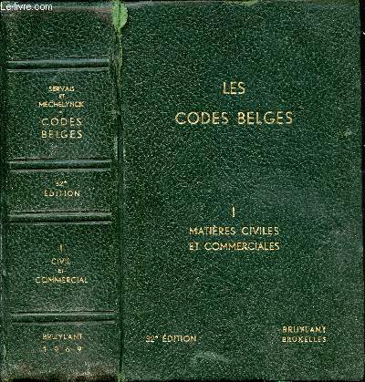 Les codes belges. Les codes et les lois spciales les plus usuelles en vigueur en Belgique avec les arrts royaux complmentaires et des notes de concordance et de jurisprudence utiles  l'interprtation des textes