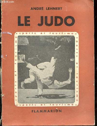 Le judo. Illustr de 215 figures par Hlne Tarel
