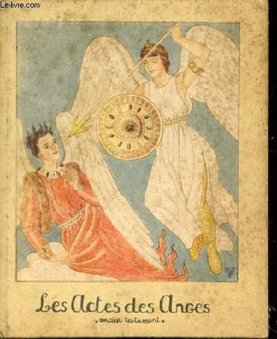 Les Actes des Anges. Ancien Testament