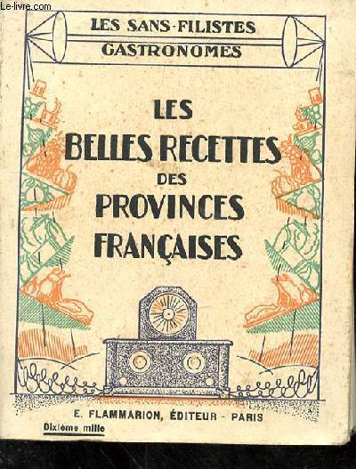 Les belles recettes des provinces franaises
