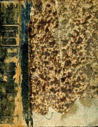 Les Mille et Une Nuits. Contes arabes traduits en franais par Galland. Tome premier et deuxime. Illustr de 171 vignettes