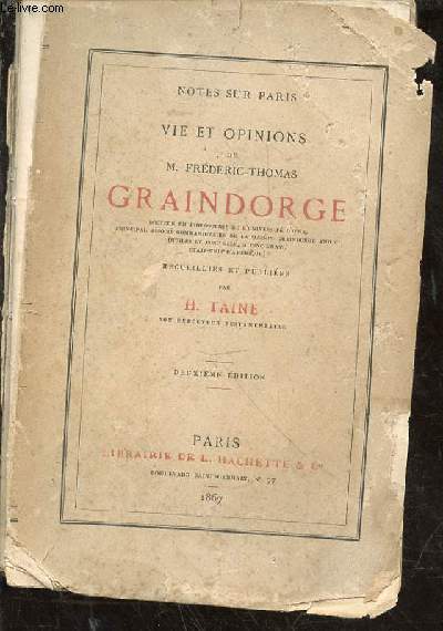 Notes sur Paris. Vie et opinions de Frdric-Thomas Graindorge
