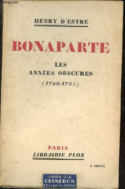 Bonaparte, les annes obscures (1769-1795)