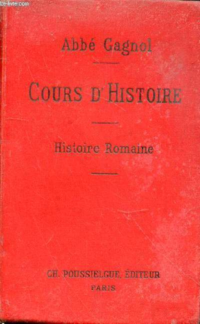 Cours d'histoire. Histoire romaine - CLASSE DE 4e