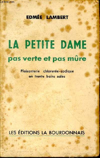 La petite dame pas verte et pas mre