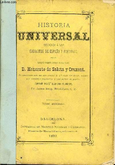 Historia universal dedicada à los ejercitos de Espana y Portugal Tome 2