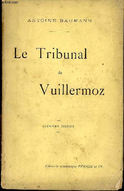 Le tribunal de Vuillermoz