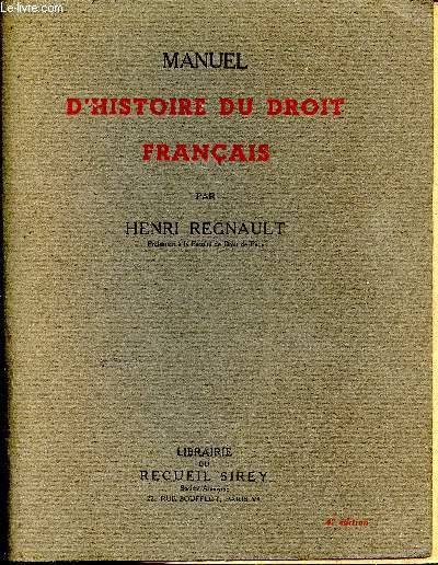 Manuel d'histoire du droit franais