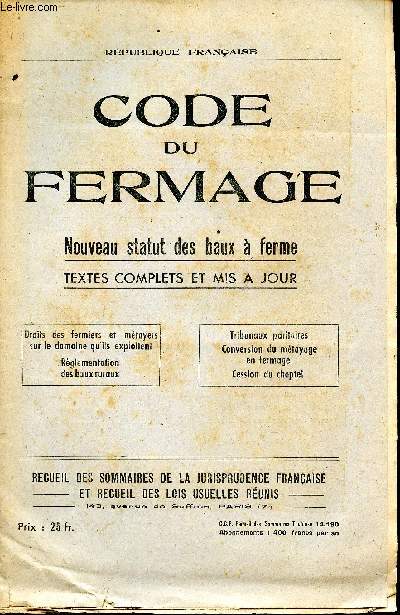 Code du fermage. Nouveau statut des baux  ferme. Textes complets et mis  jour.