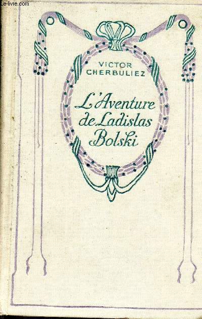 L'aventure de Ladislas Bolski