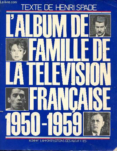 L'album de famille de la tlvision franaise 1950-1959