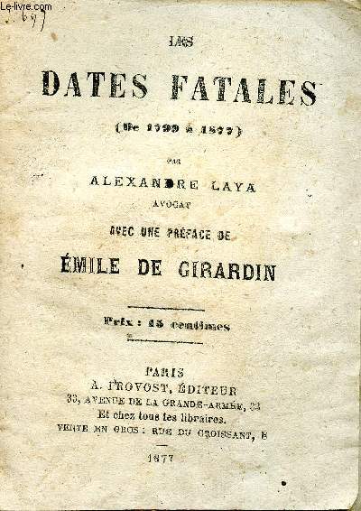 Les dates fatales (de 1799 à 1877)