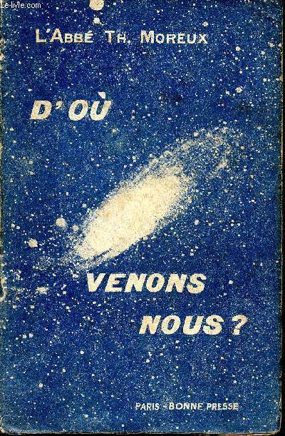 D'o venons-nous ?