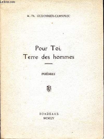 Pour toi, Terre des hommes