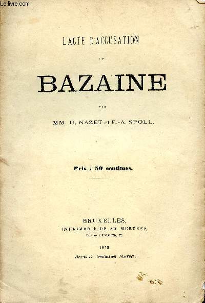 L'acte d'accusation de Bazaine