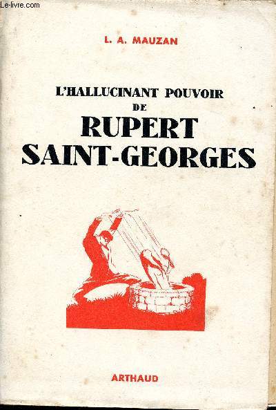 L'hallucinant pouvoir de Rupert Saint-Georges