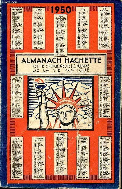 Almanach Hachette 1950. Petite encyclopdie populaire de la vie pratique