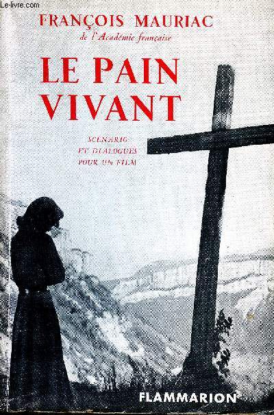 Le pain vivant.