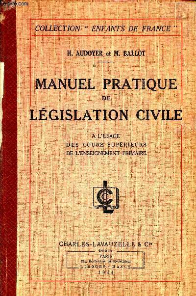 Manuel pratique de lgislation civile