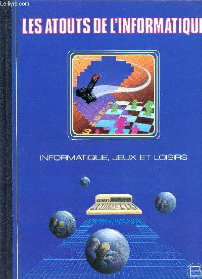 Informatique, jeux et loisirs