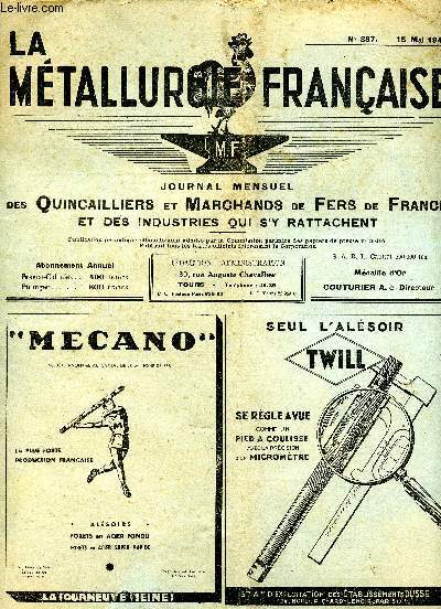La mtallurgie franaise. Journal mensuel des Quincailliers et Marchands de Fer de France et des Industries qui s'y rattachent