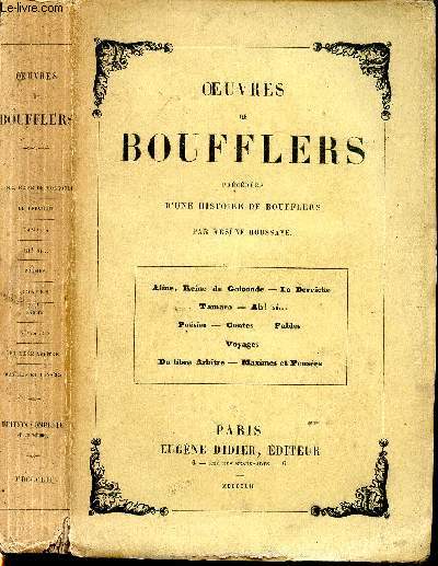 Oeuvres de Boufflers prcdes d'une histoire de Boufflers