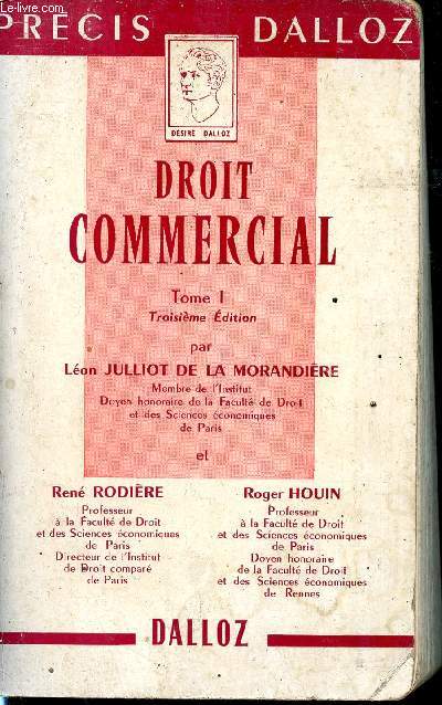 Droit commercial. Tome I