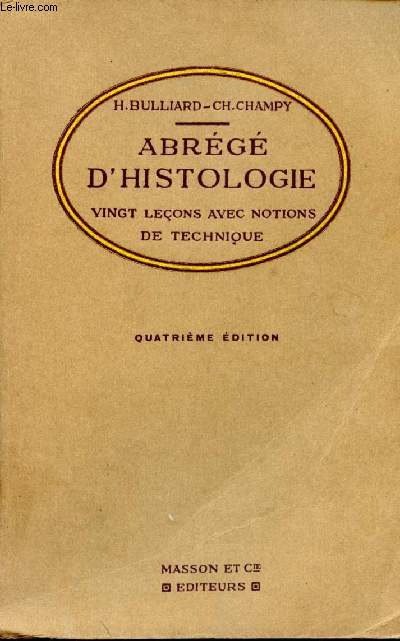 Abrg d'histologie. Vingt leons avec notions de technique