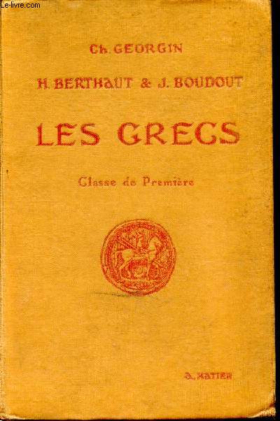 Les grecs. Classe de premire